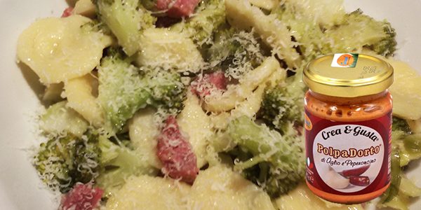 PolpaDorto Aglio e Peperoncino in: orecchiette broccoli e salame